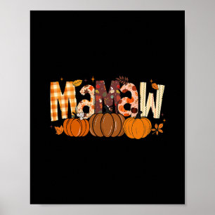 Retro Mamaw Pumpkin Fall Leaves Grandma Fall Thank Poster