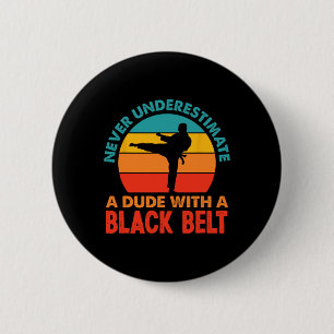 Retro Martial Arts Black Belt Karate 6 Cm Round Badge