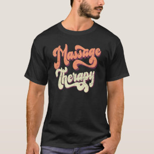 Retro Massage Therapy Artwork Massage Therapist T-Shirt