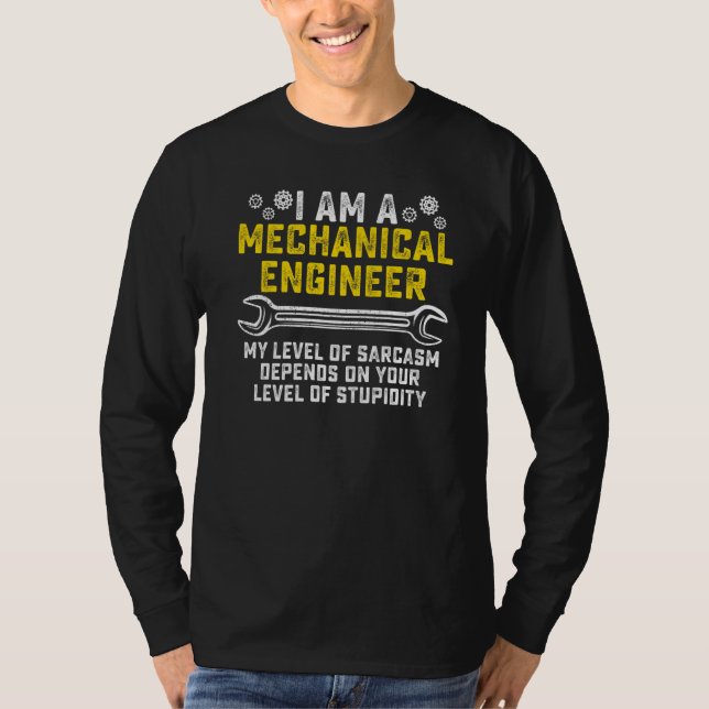 Retro Mechanical Engineer Level Of Sarcasm Enginee T-Shirt (Front)