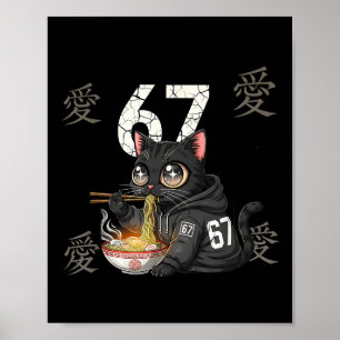 Retro Meme 67 Six Seven 6 7 Cat Ramen Japanese Kaw Poster