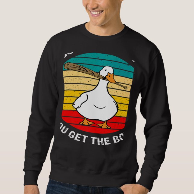 Retro Mess With Honk Get The Bonk Goose Duck Farme Sweatshirt (Front)