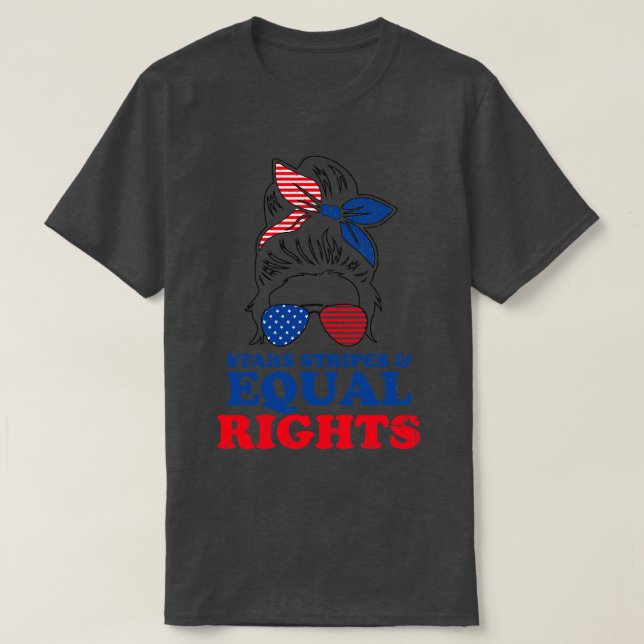 Retro Messy Bun Pro Choice Stars Stripes Equal Rig T-Shirt (Design Front)