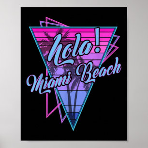 Retro Miami - Hola Miami Beach Florida Vintage  Poster
