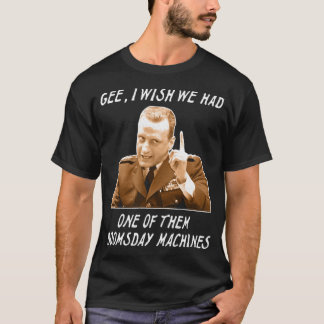 Retro Military Quote Doomsday Machine Poster Desig T-Shirt