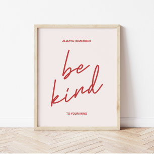 Retro Minimalist 'Be Kind to Your Mind' Positivity Poster