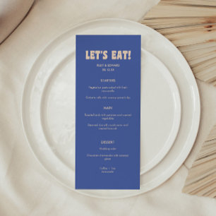 Retro Modern Dark Blue Beige "Let's Eat!" Wedding Menu