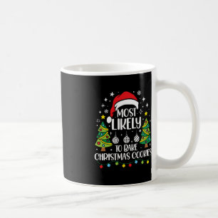 Retro Most Likely To Bake Christmas Cookies Family Coffee Mug