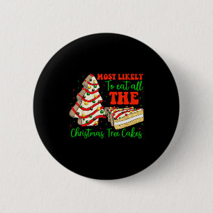Retro Most Likely To Eat All The Christmas Tree Ca 6 Cm Round Badge