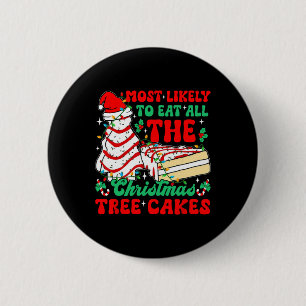 Retro Most Likely To Eat All The Christmas Tree Ca 6 Cm Round Badge