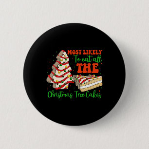 Retro Most Likely To Eat All The Christmas Tree Ca 6 Cm Round Badge