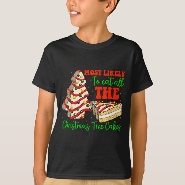 Retro Most Likely To Eat All The Christmas Tree Ca T-Shirt (Front)