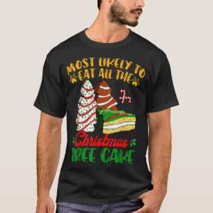 Retro Most Likely To Eat All The Christmas Tree Ca T-Shirt