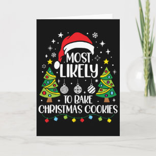 Retro Most Likely To Ke Christmas Cookies Family C Card