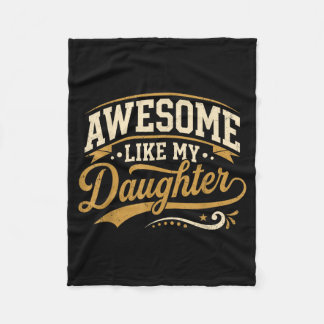 Retro Mothers Fathers Day Awesome Like My Daughter Fleece Blanket