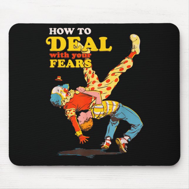 Retro Motivation Quote How To With Your Fears Funn Mouse Pad (Front)