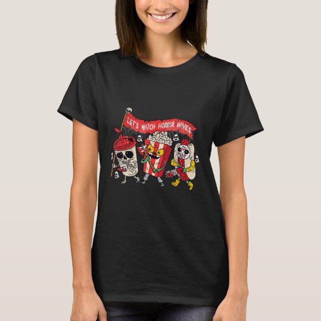 Retro Movie Concessions Let's Watch Horror Movies  T-Shirt (Front)