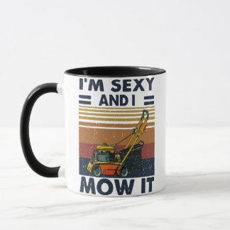 Retro Mower I'm Sexy And I Mow It Mug