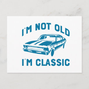 Retro Muscle Car I'm Not Old I'm Classic Postcard