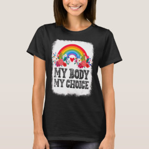 Retro My Body My Choice Women's Rights Boho Rainbo T-Shirt