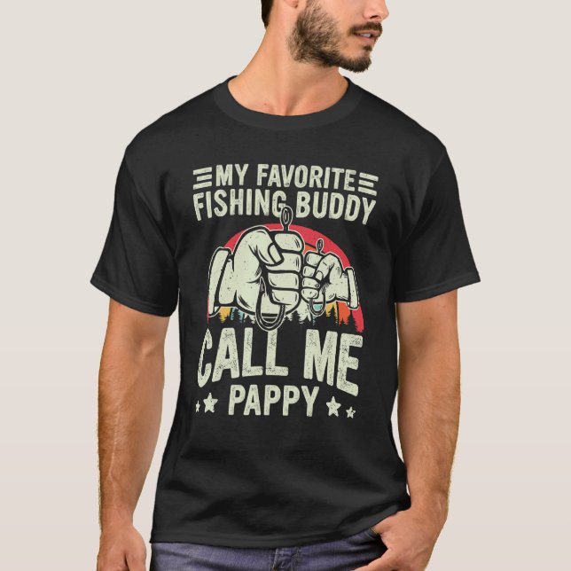 Retro My Favorite Fishing Buddy Call Me Pappy Fish T-Shirt (Front)
