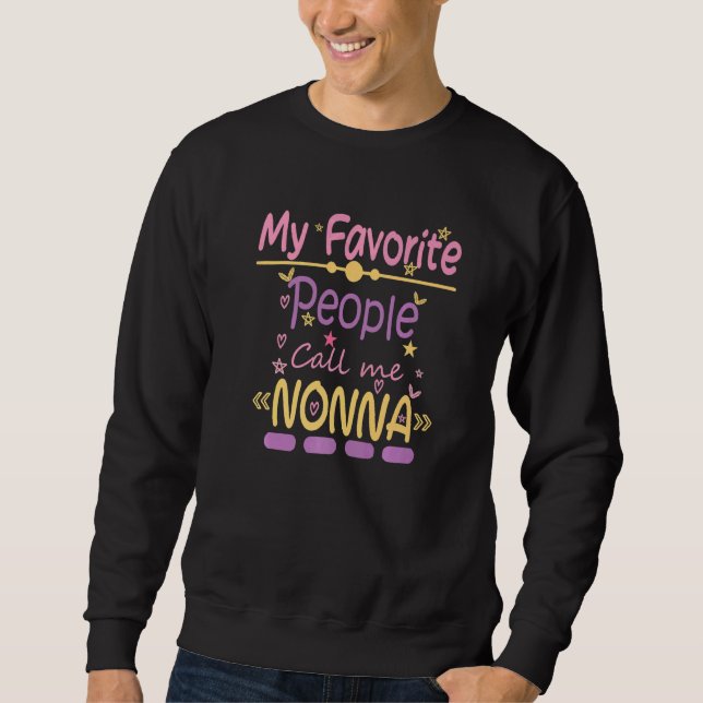 Retro My Favourite People Call Me Nonna Sweatshirt (Front)