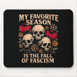 Retro My Favourite Season Is The Fall Of Fascism H Mouse Pad