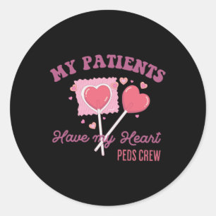 Retro My Patients Have My Heart Paediatrics Crew V Classic Round Sticker