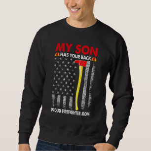 Retro My Son Has Your Back Proud Firefighter Mom M Sweatshirt