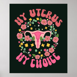 Retro My uterus My choice, Feminist Pro-choice Poster