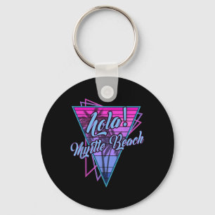 Retro Myrtle - Hola Myrtle Beach South Carolina Vi Key Ring