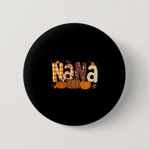 Retro Nana Pumpkin Fall Leaves Grandma Fall Thanks 6 Cm Round Badge