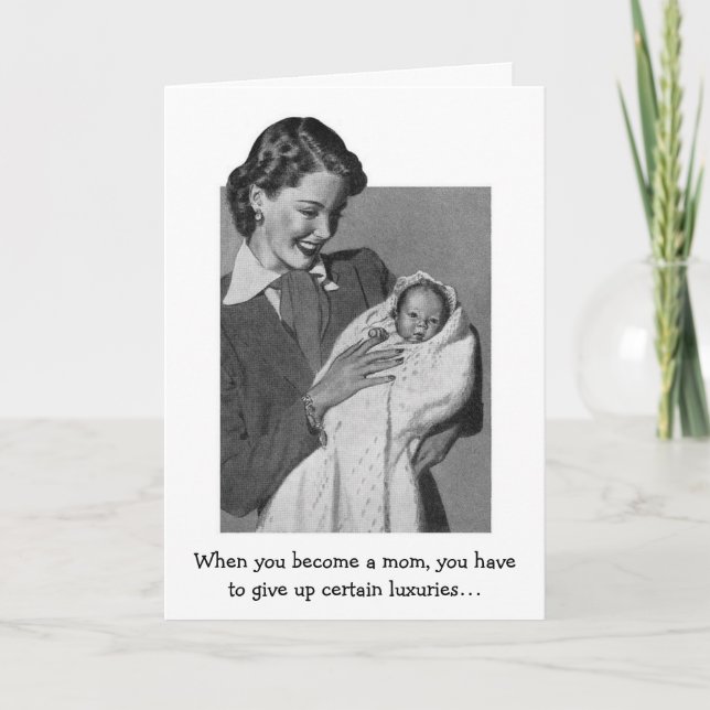 Retro - New Mum - Give Up Luxuries, Card (Front)