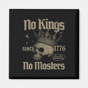 Retro No Kings No Masters Since 1776 Gothic Skull Magnet