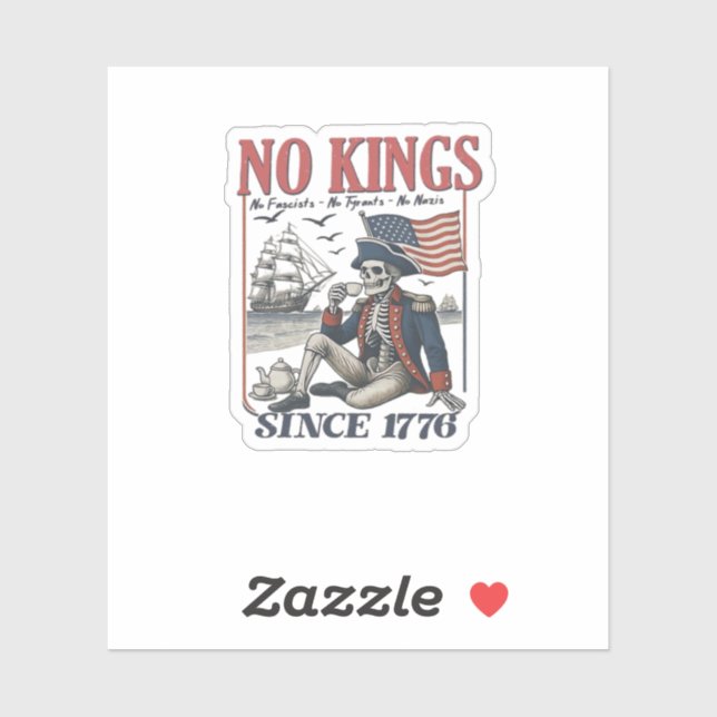 Retro No Kings Since 1776 Rejecting Kings Classic  (Sheet)
