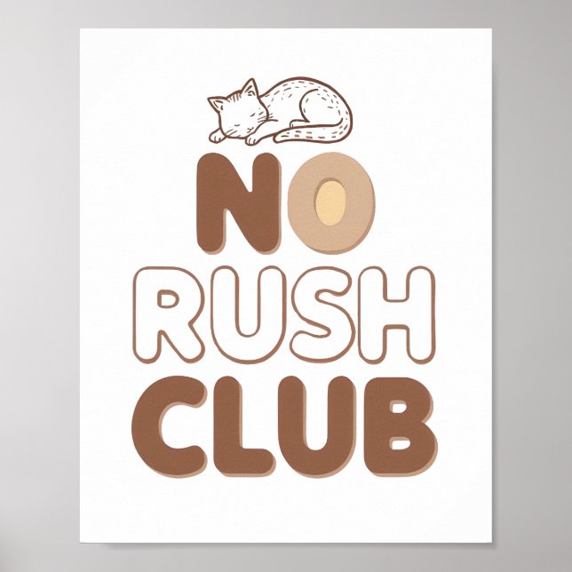 Retro "No Rush Club" for Relaxing Poster (Front)