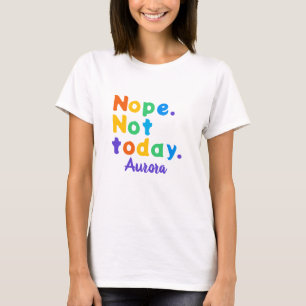 Retro Nope Not Today Colourful T-Shirt