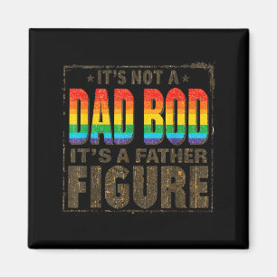 Retro Not A Dad BOD A Father Figure Fathers Day Magnet