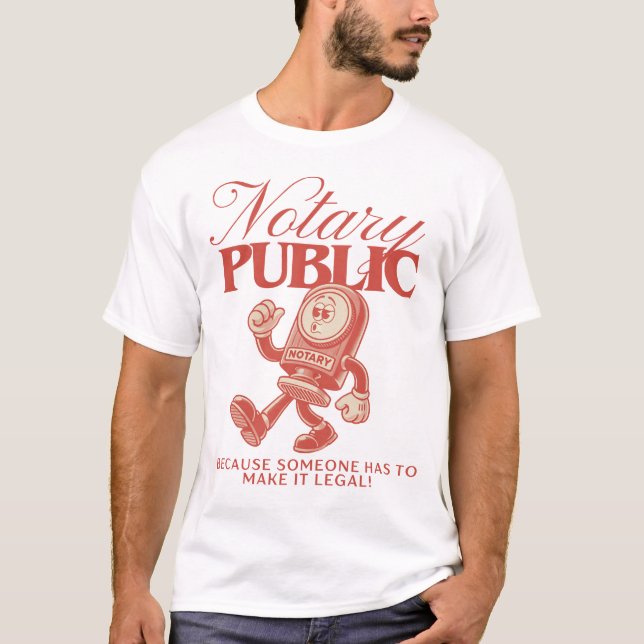 Retro Notary Public Funny Notary Humour T-Shirt (Front)