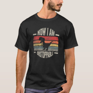 Retro Now I Am Unstoppable   Rex  Vintage 3 T-Shirt