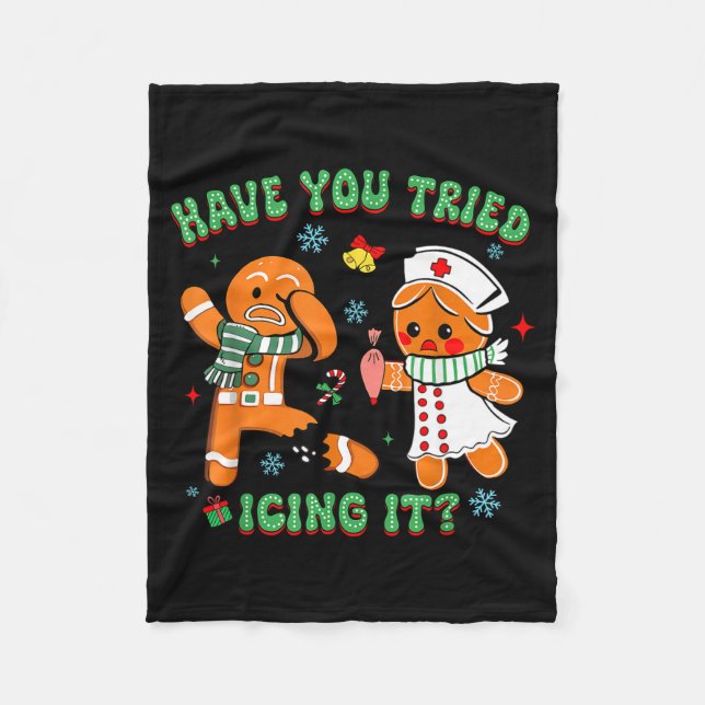Retro Nurse Christmas Gingerbread Have You Tried I Fleece Blanket (Front)