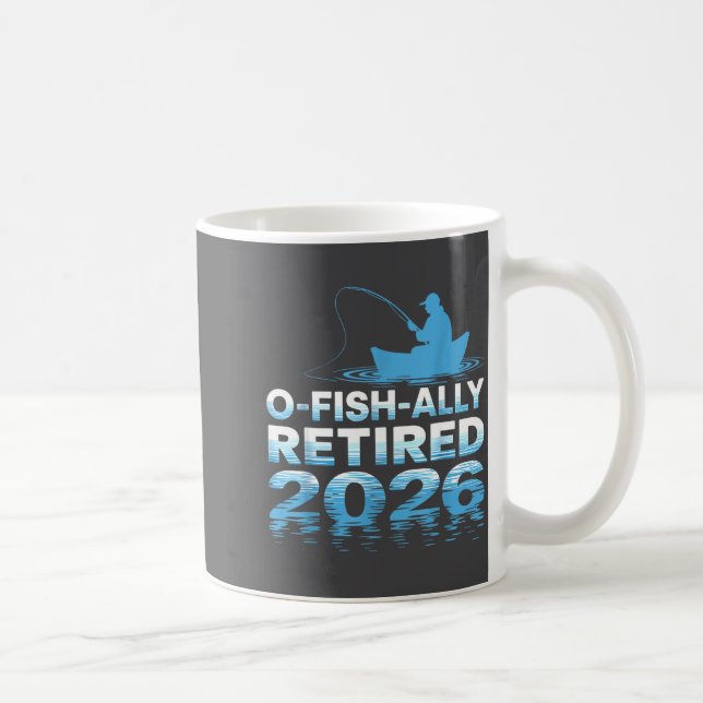 Retro O-fish-ally Retired 2026 Fisherman Fishing R Coffee Mug (Right)
