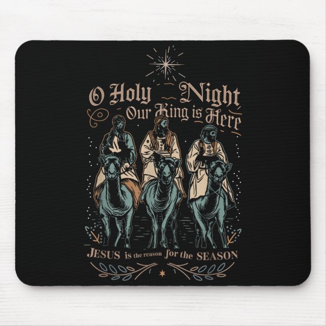 Retro O Holy Night Our King Is Here Christian Reli Mouse Pad (Front)