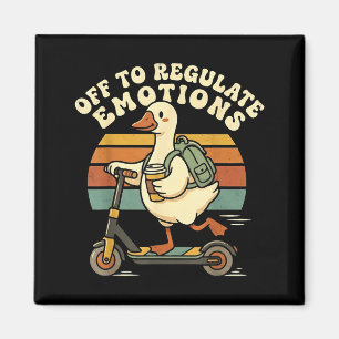 Retro off to regulate emotions goose mental health magnet