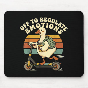 Retro off to regulate emotions goose mental health mouse pad