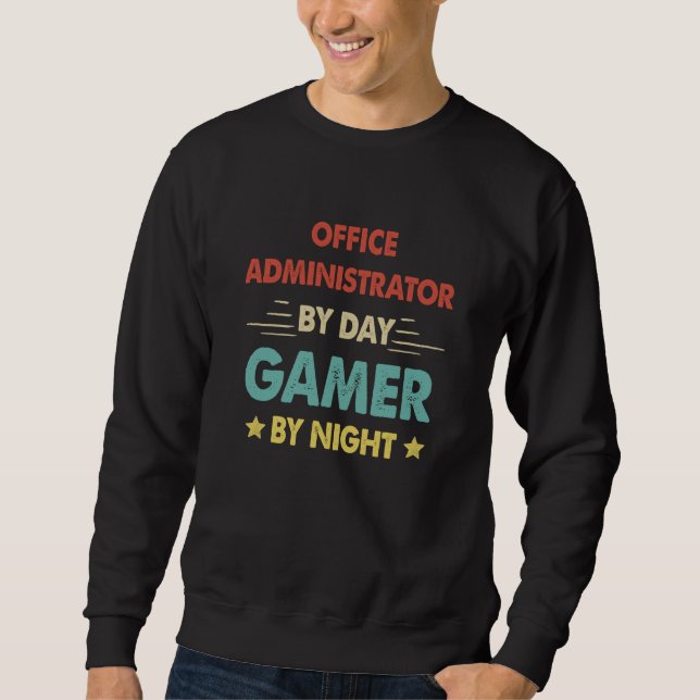 Retro Office Administrator By Day Gamer By Night Sweatshirt (Front)