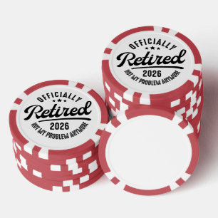 Retro Officially Retired 2026 Funny Retirement Poker Chips
