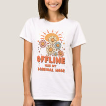 Retro Offline Was My Original Mode Daisy Sun T-Shi