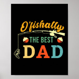 Retro Ofishally The Best Dad Fishing Father Fisher Poster