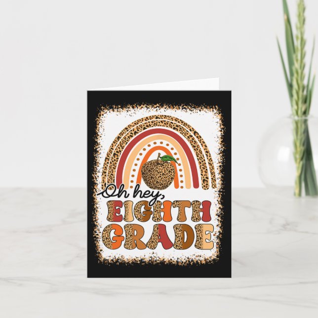Retro Oh Hey Eighth Grade Boho Rainbow First Day O Card (Front)